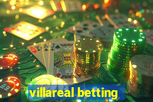 villareal betting