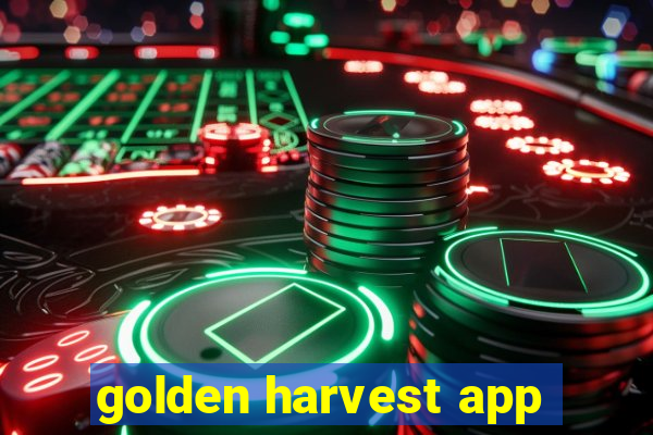 golden harvest app