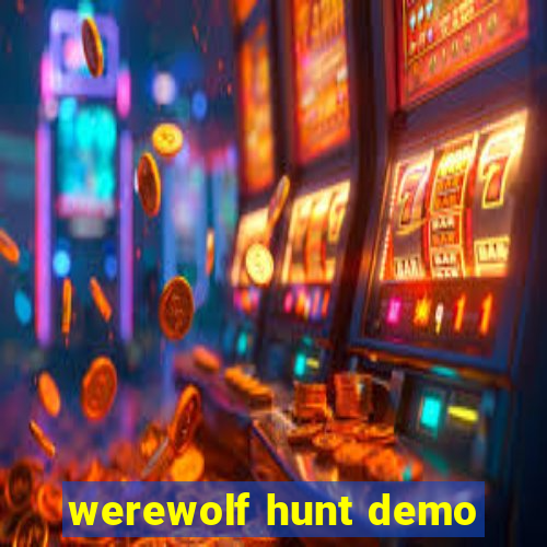 werewolf hunt demo