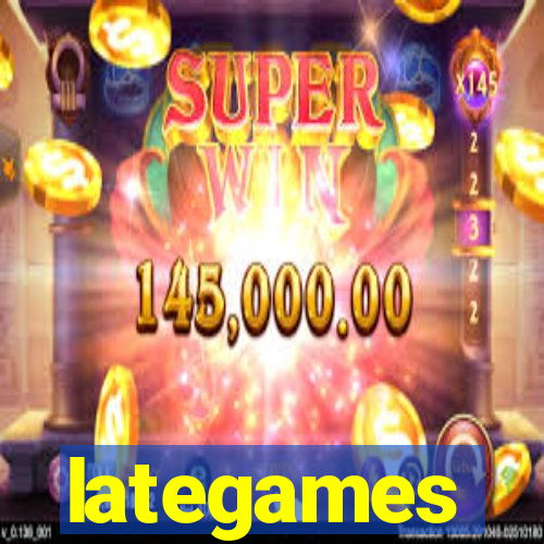 lategames