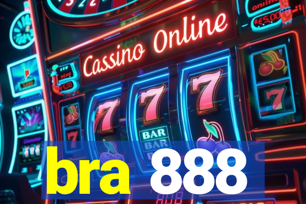 bra 888