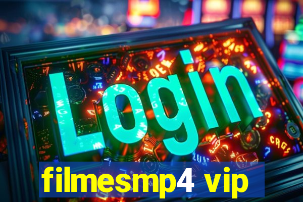 filmesmp4 vip