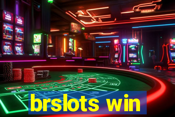 brslots win