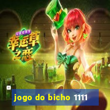 jogo do bicho 1111