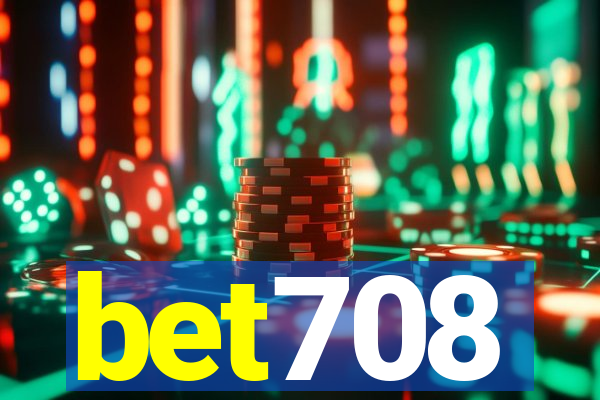 bet708