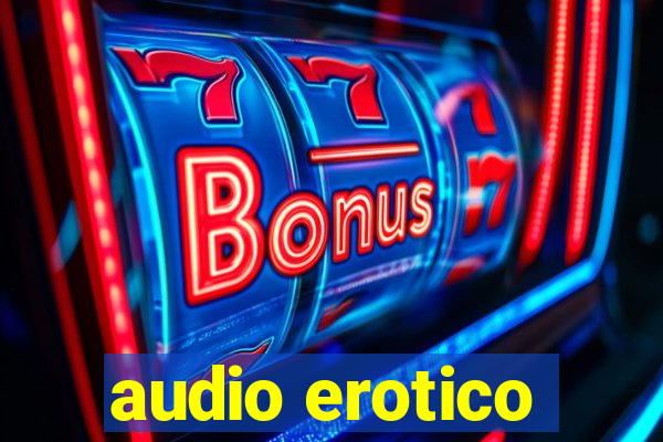 audio erotico