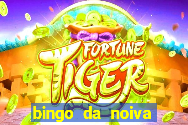 bingo da noiva para imprimir