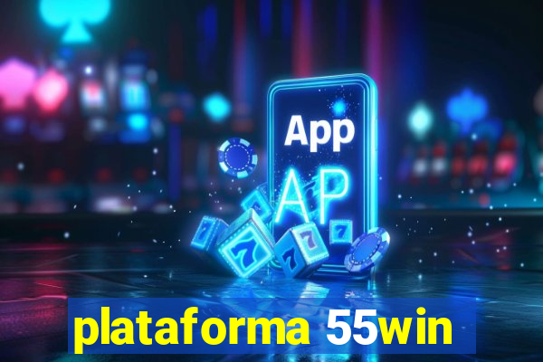 plataforma 55win