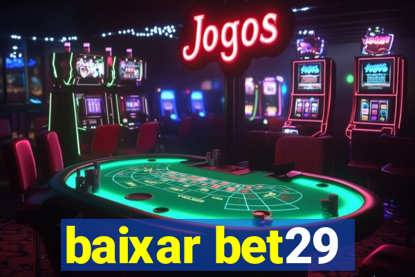 baixar bet29