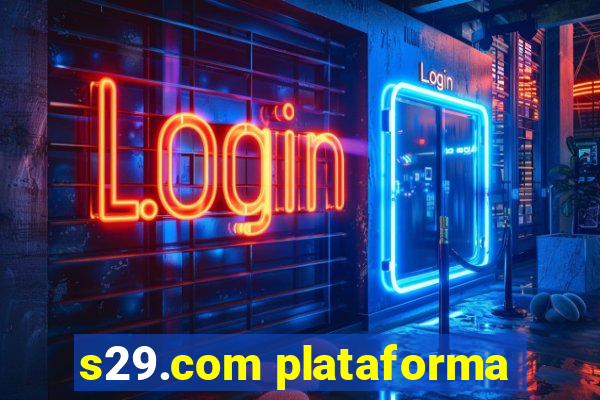 s29.com plataforma