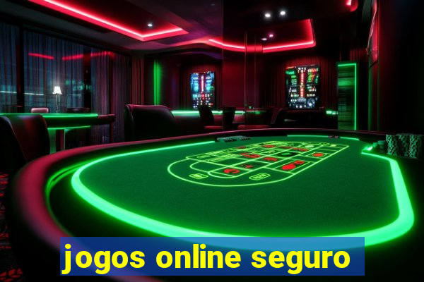 jogos online seguro