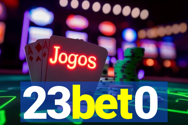 23bet0