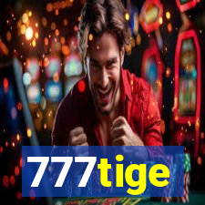 777tige