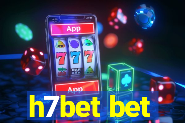 h7bet bet