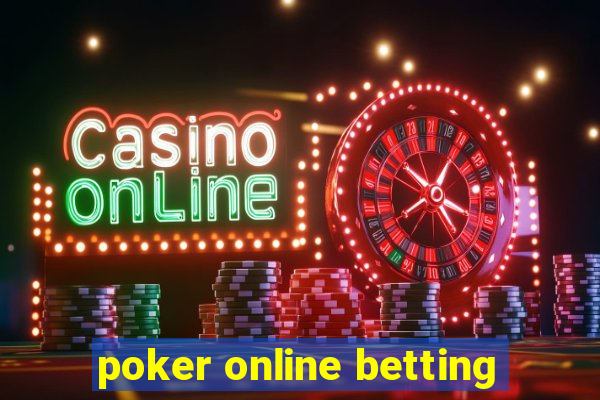 poker online betting