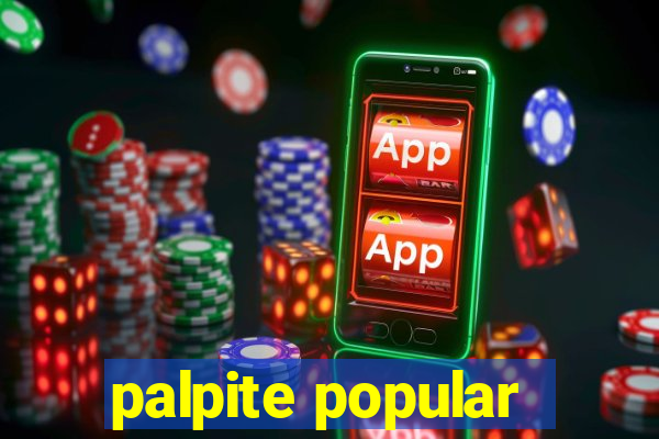 palpite popular