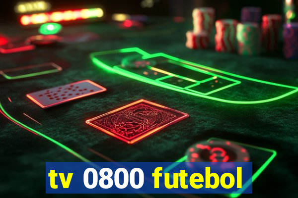 tv 0800 futebol