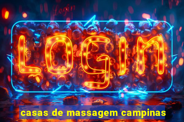 casas de massagem campinas