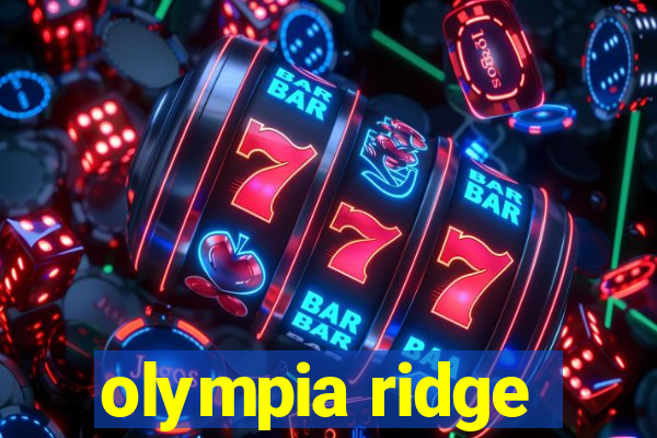 olympia ridge