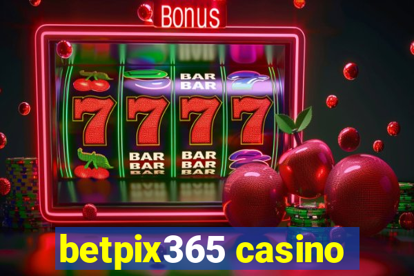 betpix365 casino