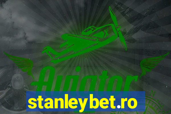 stanleybet.ro