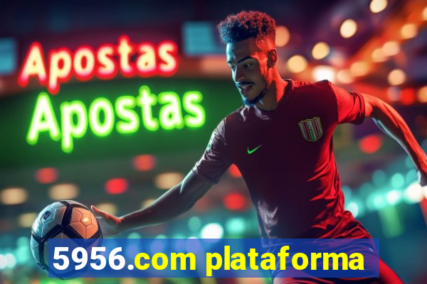 5956.com plataforma