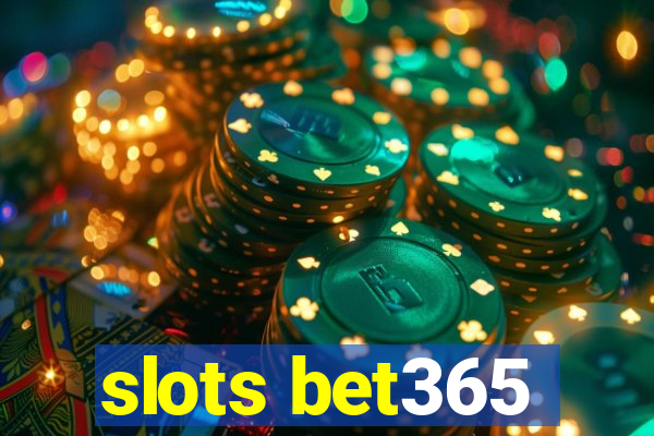 slots bet365