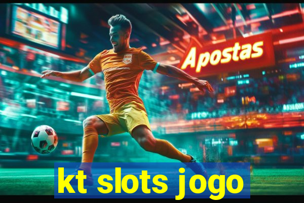 kt slots jogo