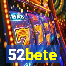 52bete