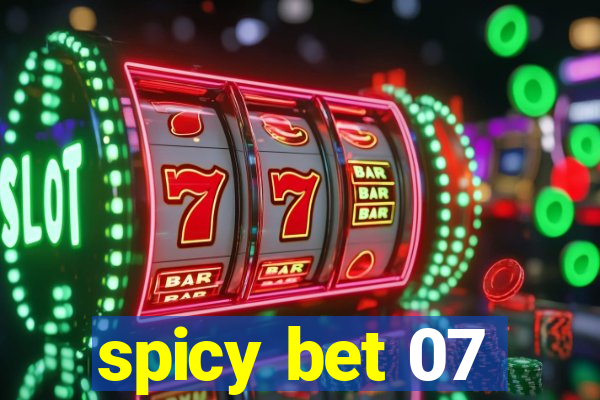 spicy bet 07