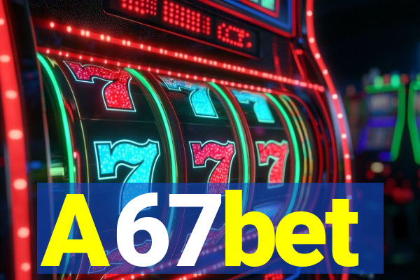 A67bet