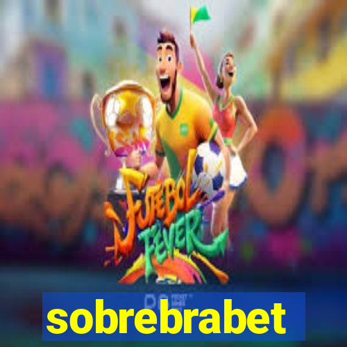 sobrebrabet