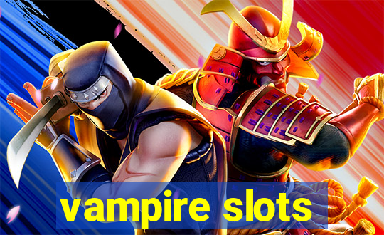 vampire slots