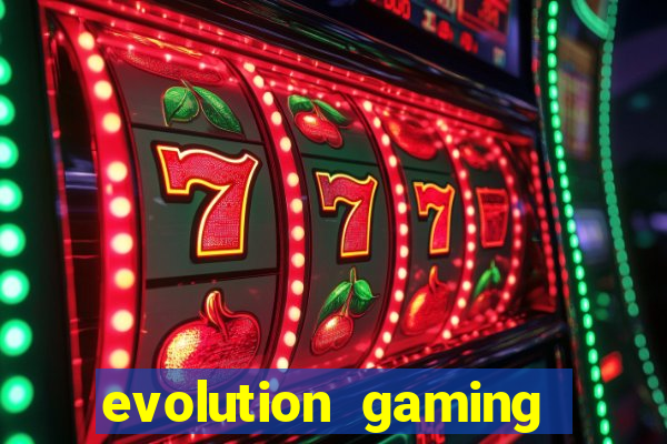 evolution gaming casino site