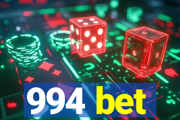 994 bet