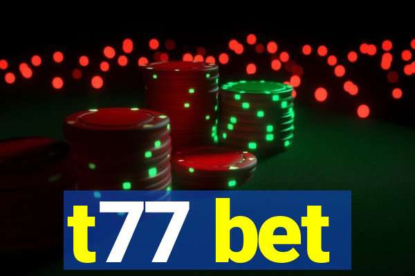 t77 bet