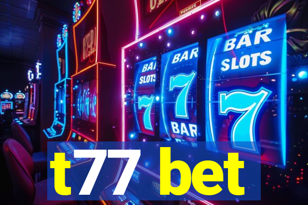 t77 bet