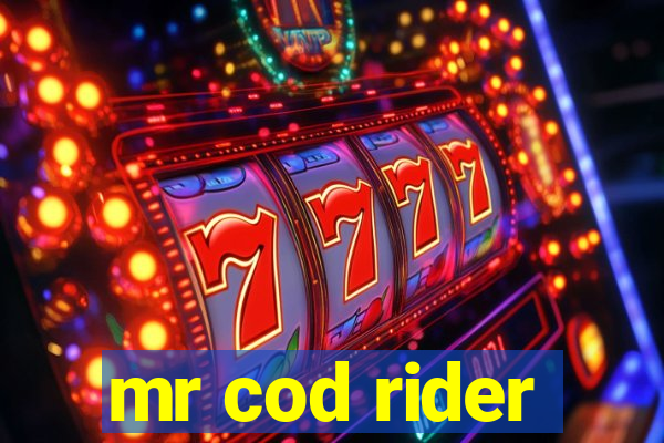 mr cod rider