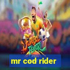 mr cod rider