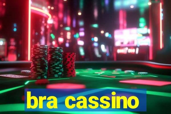 bra cassino