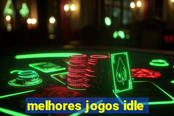 melhores jogos idle