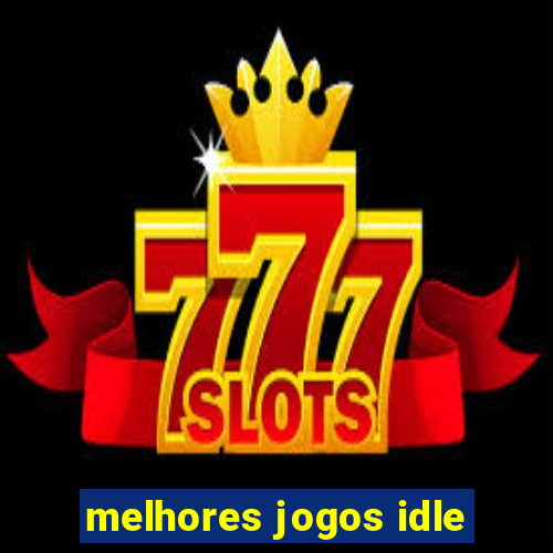 melhores jogos idle