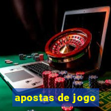 apostas de jogo