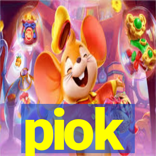 piok