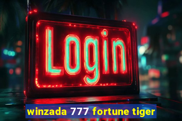 winzada 777 fortune tiger