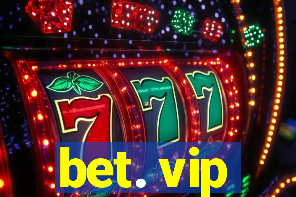 bet. vip