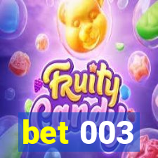 bet 003