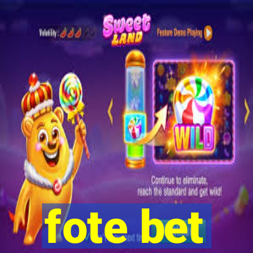 fote bet