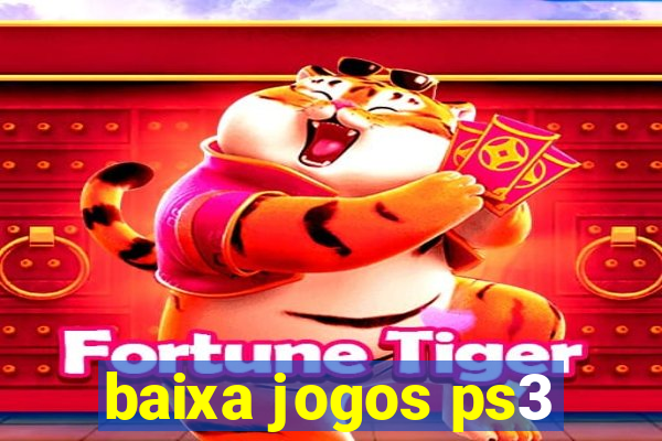 baixa jogos ps3