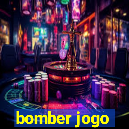 bomber jogo